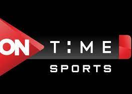 تنزيل تردد قناة اون تايم سبورت على النايل سات لمتابعة مباراة الاهلى اليوم امام فريق سيراميكا كليوباترا  On time Sport 2023