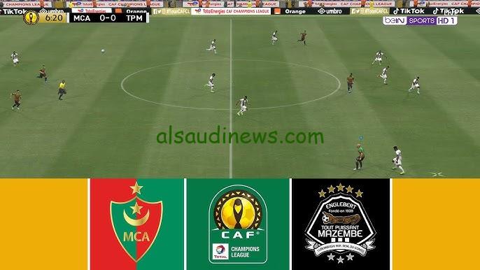 فوز Mc Agler “المولودية ضد مازيمبي”.. نتيجة مباراة مولودية الجزائر ومازيمبي اليوم تويتر إياب دوري أبطال أفريقيا