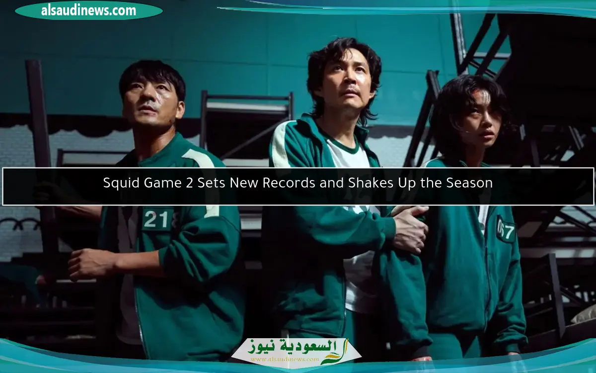Squid Game 2 Sets New Records and Shakes Up the Season
